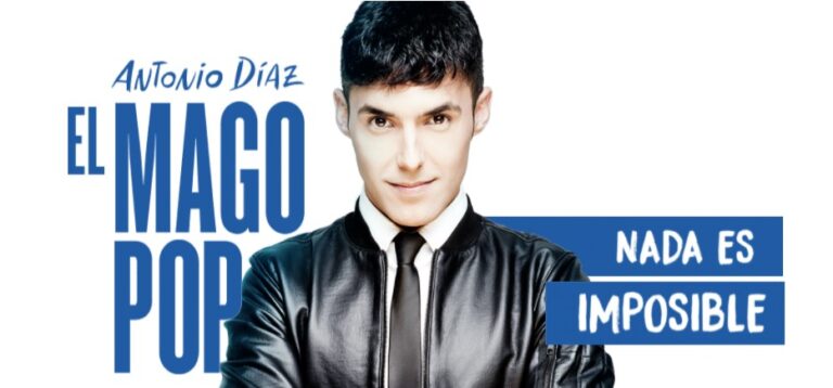 EL MAGO POP &#8216;Nada es imposible&#8217;